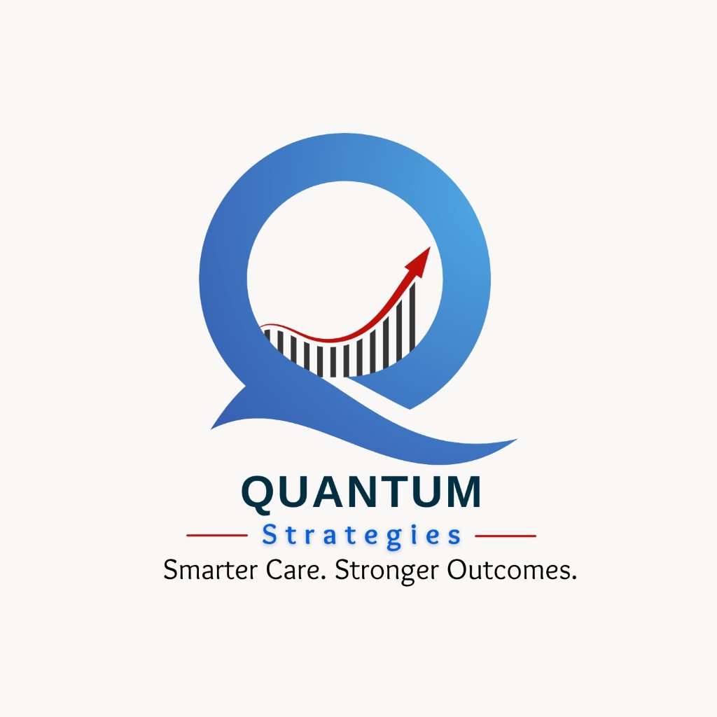 Quantum Strategies — Smarter Care. Stronger Outcomes.